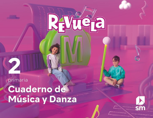 Libro Musica Y Danza 2âºep Cuaderno Revuela 23 - Equipo E...