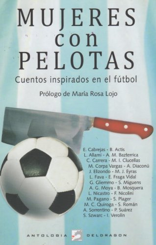 Libro Mujeres Con Pelotas  De Vvaa Deldragon