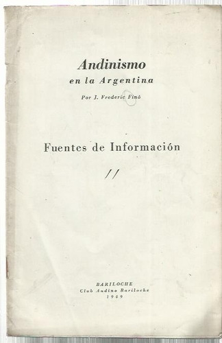 Finó Andinismo En La Argentina Club Andino Bariloche Folleto