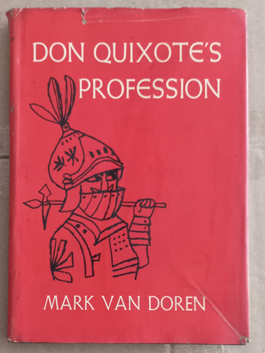 Max Van Doren/ Don Quixote's Professon/ Ensayo/ Buen Estado 