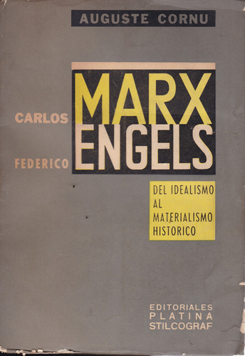  C.marx Y F. Engels Del Idealismo Al Materialismo Histórico 