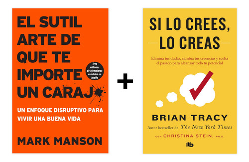 Pack Si Lo Crees Lo Creas + El Sutil Arte Que Importe Carajo