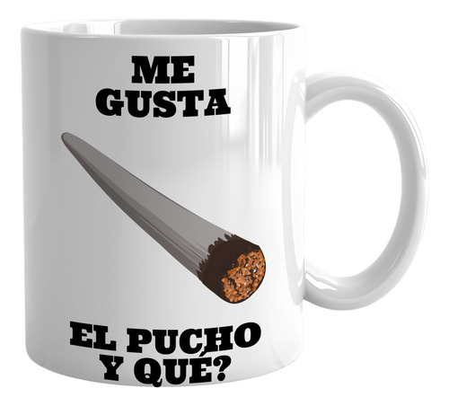 Taza Me Gusta El Pucho