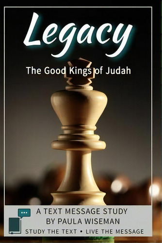 Legacy : The Good Kings Of Judah, De Paula Wiseman. Editorial Sage Words, Tapa Blanda En Inglés