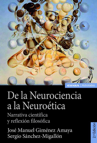 Libro De La Neurociencia A La Neuroetica