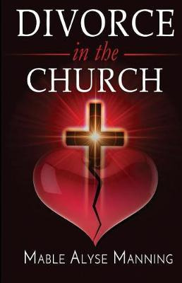 Libro Divorce In The Church - Mable Alyse Manning