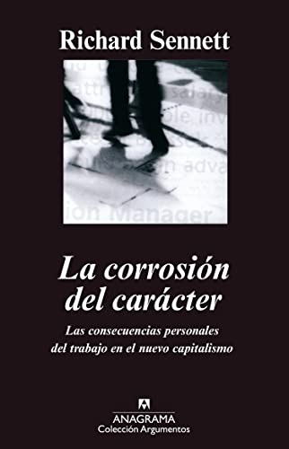 Libro Corrosion Del Caracter, La De Sennett Richard Anagrama