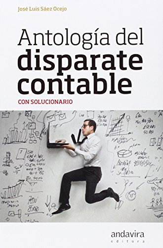 Antologia Del Disparate Contable Con Solucionario - Saez Oce