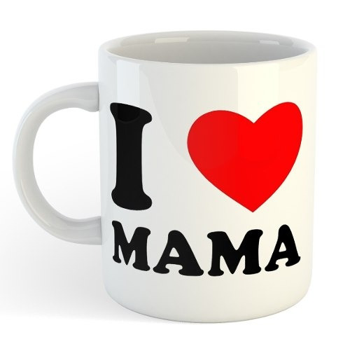 Taza De Ceramica El Dia De La Madre I Love Mama M1