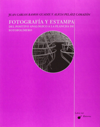 Fotografía Y Estampa. Del Positivo Anal... (libro Original)