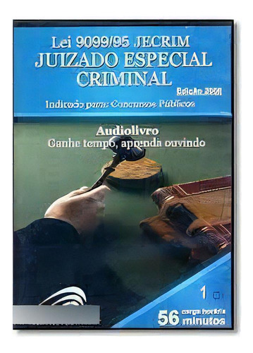 Lei 9099 - 95 Juizado Especial Criminal Ref 201, De Editora  Audio. Editora Audio Editora, Capa Dura Em Português