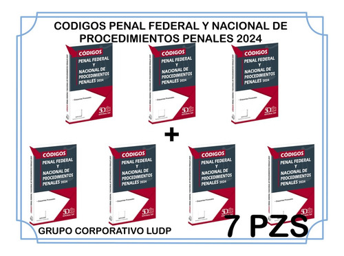 Codigos Penal Fed Nacional De Procedimientos P. 2024 (7 Pz)