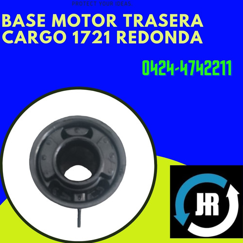 Base Motor Trasera Cargo 1721 Redonda