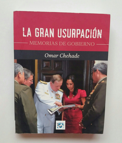 La Gran Usurpacion Omar Chehade Libro Original Oferta