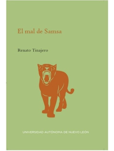 El Mal De Samsa, De Tinajero, Renato. Editorial Uanl (universidad Autonoma De Nuevo Leon) En Español