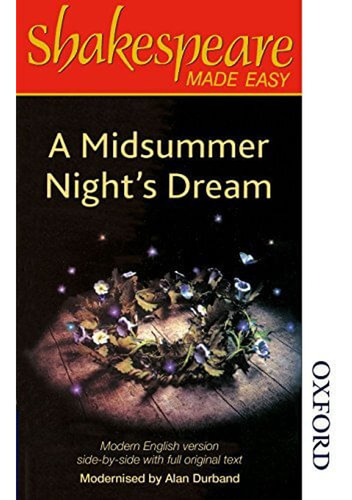 A Midsummer Night`s Dream - Shakespeare Made Easy