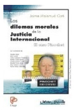Dilemas Morales De La Justicia Internacional El Caso Pi  No