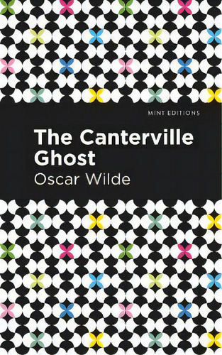 The Canterville Ghost, De Oscar Wilde. Editorial Graphic Arts Books, Tapa Blanda En Inglés