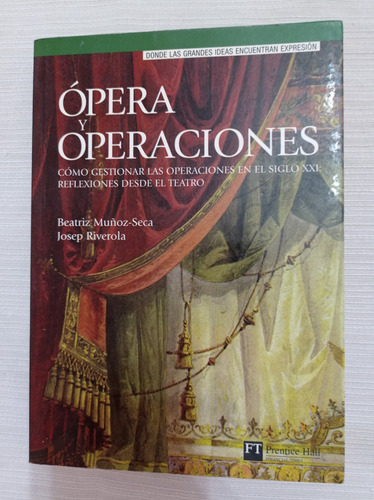 Opera Y Operaciones Beatriz Muñoz Seca Josep Riverola 