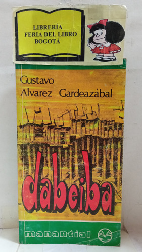 Gustavo Álvarez Gardeazábal - Dabeiba - Plaza Y Janes - 1978