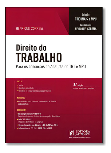 Direito do Trabalho: Para Técnico e Analista - Coleção Tr, de Henrique Correia. Editora JUSPODIVM, capa mole em português