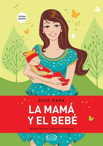 Guia Para La Mama Y El Bebe - Incluye Stickers