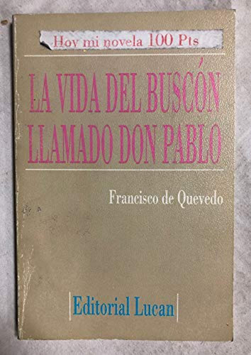 Vida Del Buscón Llamado Don Pablos Quevedo, Francisco Akal