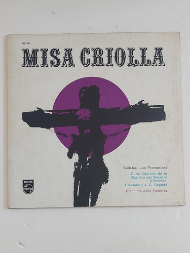 Vinilo Misa Criolla - Los Fronterizos - Philips 