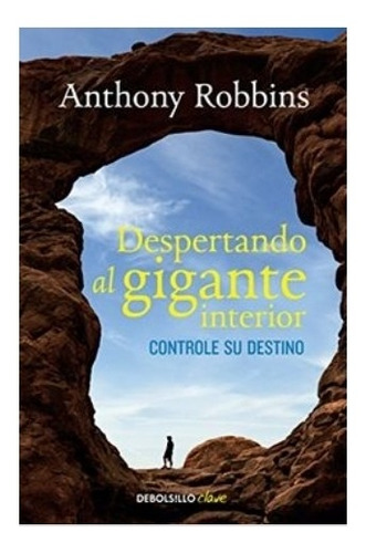 Despertando   Al  Gigante  Interior- Robbins. T. Dura. Nuevo