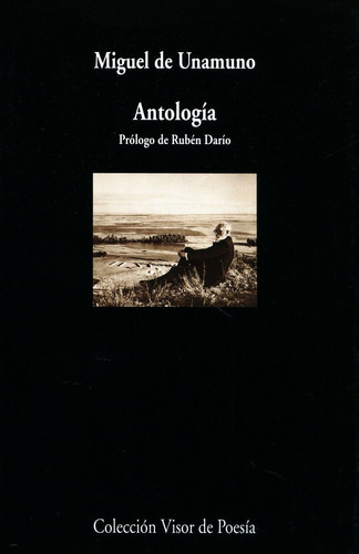 Antologia . Miguel De Unamuno