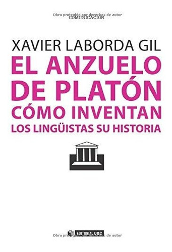 Libro El Anzuelo De Platon . Como Inventan Los Lin  De Labor