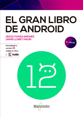 Libro El Gran Libro De Android 9ed - Tomas Girones, Jesus