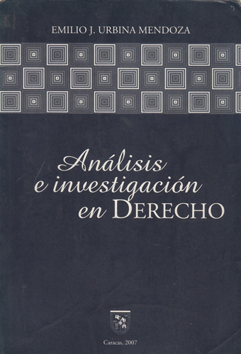 Analisis E Investigacion En Derecho Emilio Urbina 