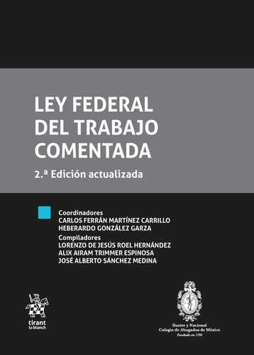 Libro Ley Federal Del Trabajo Comentada / 2 Ed. Actualiz Lku