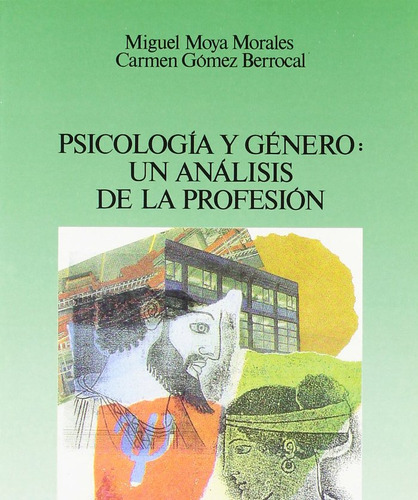 Libro Psicologã­a Y Gã©nero: Un Anã¡lisis De La Profesiã³n