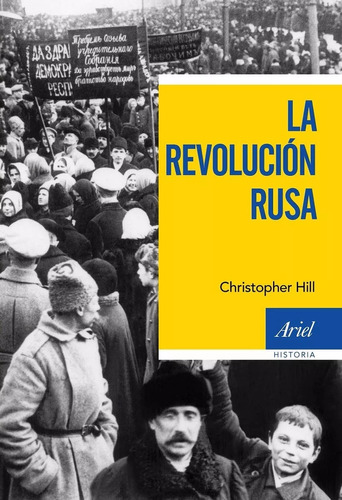 Christopher Hill - La Revolucion Rusa
