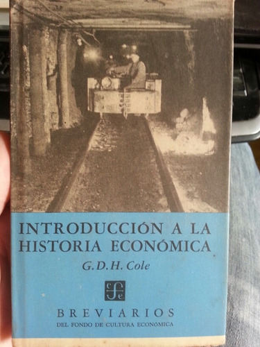 Introducción A La Historia Económica  G D H Cole
