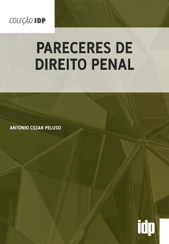 Libro Pareceres De Direito Penal 01ed 21 De Peluso Antonio C