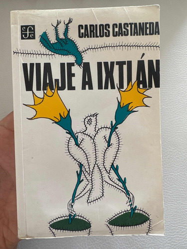Viaje A Ixtlán - Carlos Castaneda - Original