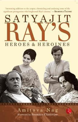 Libro Satyajit Ray's Heroes And Heroines - Amitava Nag