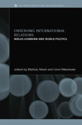 Libro Observing International Relations: Niklas Luhmann A...