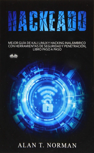 Libro Hackeado Guía Definitiva De Kali Linux Y Hacking 