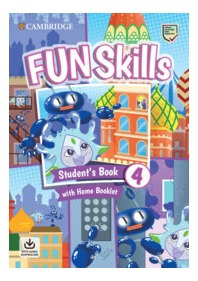 Fun Skills 4  -    Student's Book W/home Booklet And Downloa