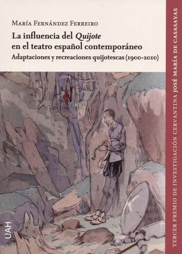 Libro La Influencia Del Quijote En El Teatro Espaã±ol Con...