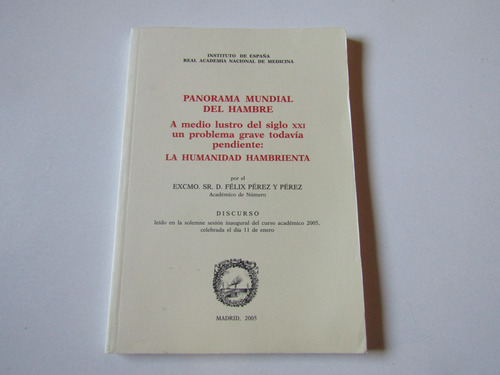 Panorama Mundial Del Hambre Dr. Felix Perez Perez