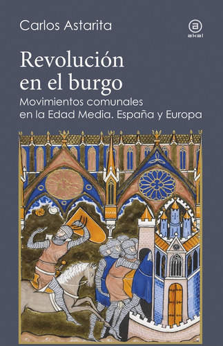 Revolucion En El Burgo - Carlos Astarita