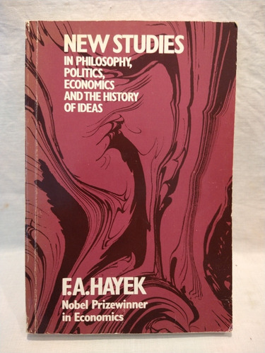 New Studies In Philosophy, Politics, Economics F. Hayek B 
