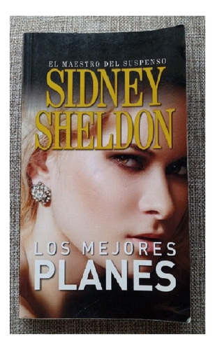 Los Mejores Planes, Sidney Sheldon, Editorial Planeta. Usado