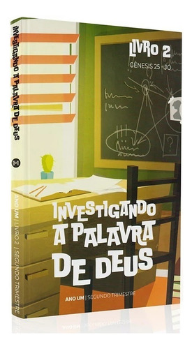 Livro Investigando A Palavra De Deus - Livro 02 - Fé Crista Evangelico Biblia Religiao Religioso, De John C. Kwasny. 1 Editorial Editora Monergismo, Tapa Mole, Edición Monergismo En Português, 2022
