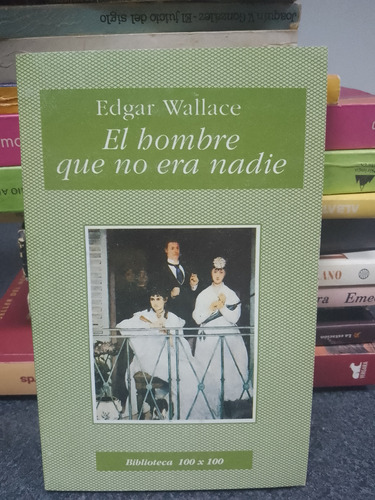 Hombre Que No Era Nadie ( Rústico ) A779